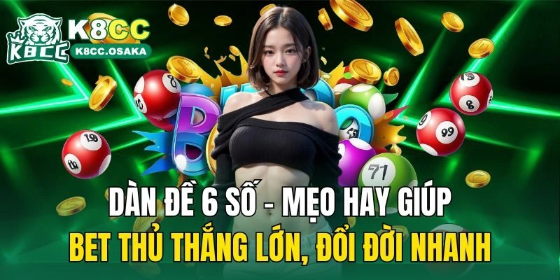 Dàn đề 6 số