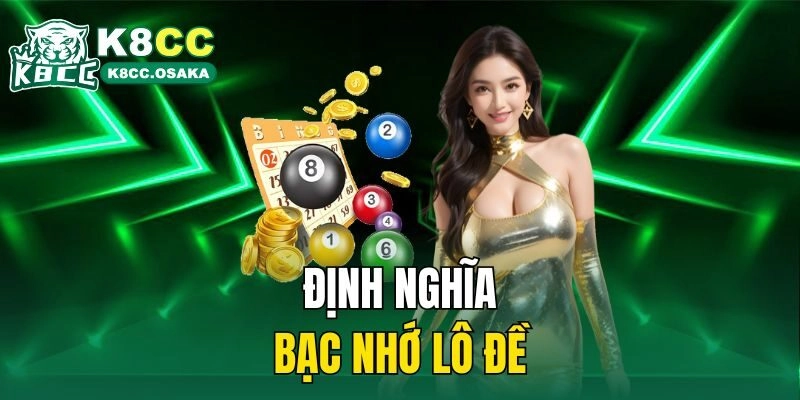 bạc nhớ lô đề